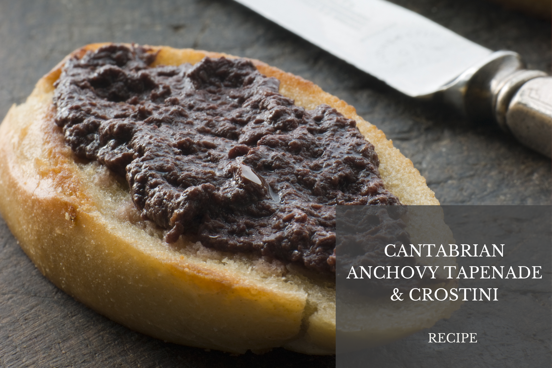 Cantabrian Anchovy Tapenade with Crostini