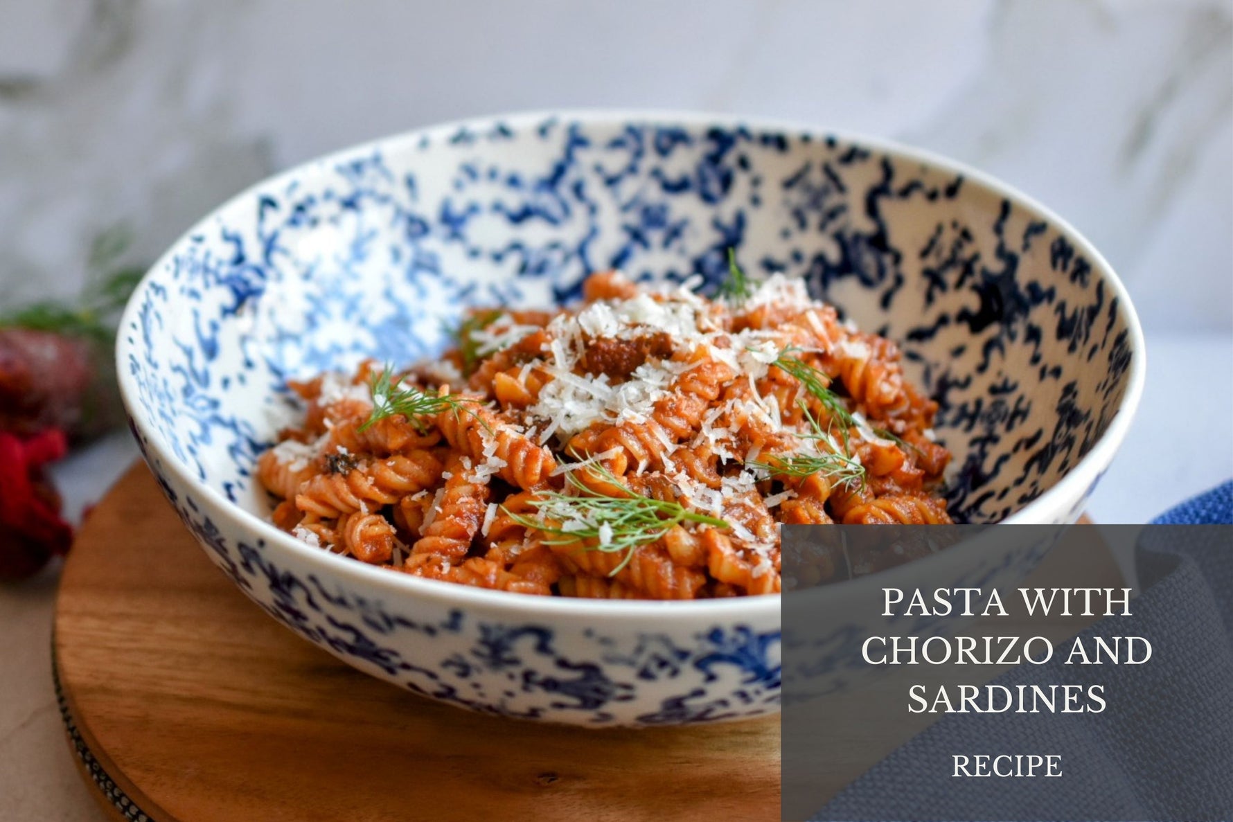 Pasta with Chorizo and Sardines