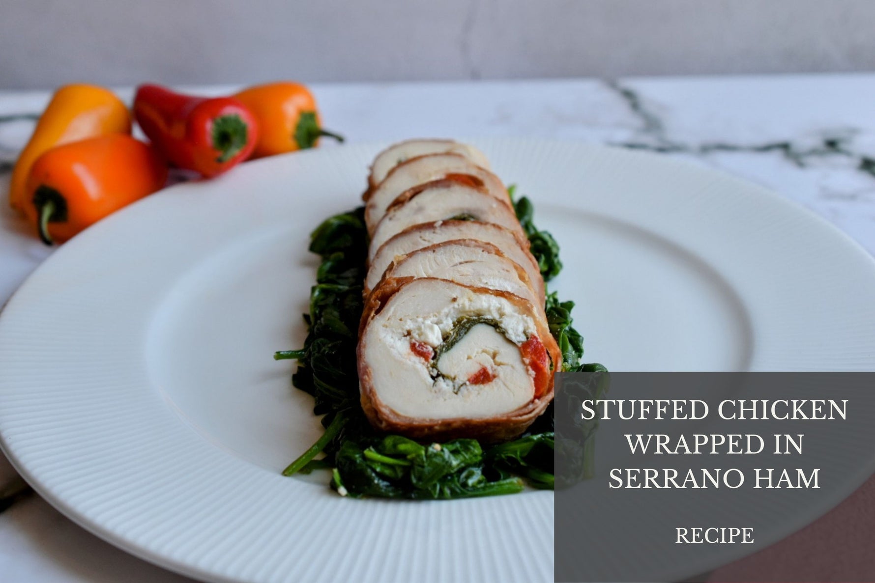 Stuffed Chicken Wrapped in Serrano Ham